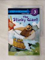【書寶二手書T2／語言學習_KSG】The Stinky Giant（Step into Reading, Step 3）_Weiss, Ellen,Friedman, Mel