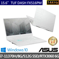 【ASUS 華碩】TUF DASH FX516PM 15.6吋電競筆電-白(i7-11370H/8G/512G SSD/GeForce RTX3060 6G/W10)