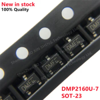 50PCS DMP2160U-7 Marking DMF SOT-23 SMD Field effect transistor(MOSFET)