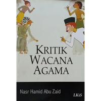 Kritik Wacana Agama - Nasr Hamid Abu Zaid - NR