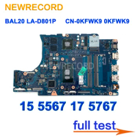 For DELL Inspiron 15 5567 17 5767 Laptop Motherboard BAL20 LA-D801P I5 I7 CPU Mainboard CN-0KFWK9 0KFWK9