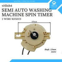 TO$h1B4 SEMI AUTO WASHING MACHINE SPIN TIMER 2 WIRE XD5023 TIMER MESIN BASUH AUTO