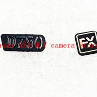 NEW For Nikon D750 LOGO Lable Front Left Side FX Base Name Plate Nameplate Camera Replacement Spare Part