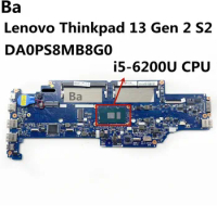 For Lenovo Thinkpad 13 Gen 2 S2 Laptop motherboard With i5-6200U CPU DA0PS8MB8G0 100% tested