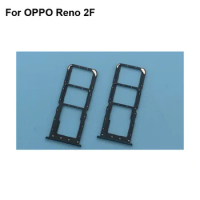 For OPPO Reno 2F New Tested Good Sim Card Holder Tray Card Slot For OPPO Reno 2 F Reno2F Sim Card Holder Replacement Re NO 2F