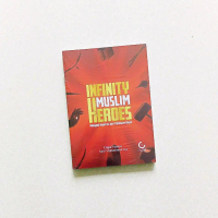 Buku Sejarah Islam : Infinity Muslim Heroes