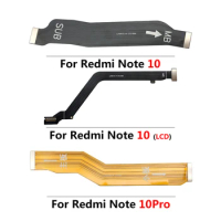 Redmi Note 10 Mainboard Motherboard Flex Cable For Xiaomi Redmi Note 10 Pro Mainboard Flex With LCD Display Flex Cable Parts