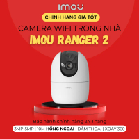 Camera Wifi Trong Nhà IMOU Ranger 2 3MP(A32) 5MP(A52) - Xoay 360 - Đàm Thoại - Theo Dõi Chuyển Động