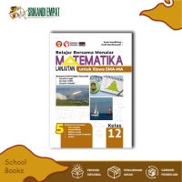 Buku Belajar Bersama Menalar Matematika Lanjutan SMA-MA Kelas 12 Kurikulum Merdeka