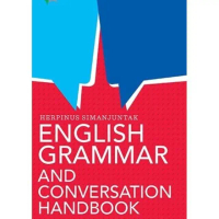 Belajar Bahasa Inggris \ English Grammar Conversation Handbook"