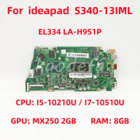 EL334 LA-H951P For Lenovo ideapad S340-13IML Laptop Motherboard CPU: I5-1135G7 I7-1165G7 GPU: MX250 2GB RAM: 8GB 100% Test OK