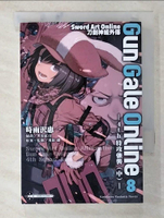 【書寶二手書T1／一般小說_BZ7】Sword Art Online刀劍神域外傳 Gun Gale Online (8) ?4th特攻強襲（中）?_?星紅白