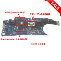 CN-082V39 082V39 82V39 EDC51 LA-H182P for dell Precision 3541 Laptop Motherboard With SRFDM I5-9400H CPU Nvidia Quadro P620