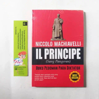 Il Principe : Sang Pangeran Niccolo Machiavelli