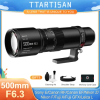 TTArtisan 500mm F6.3 Full Frame Super Telephoto Lens for Sony E FE A7IV A7MⅤ Nikon Z Canon EOS R RF R7 R6 Sigma Leica L Mount