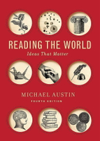 Reading the World: Ideas That Matter (4版) Austin 2018 NORTON