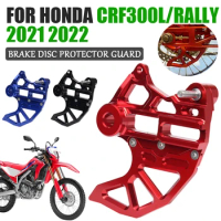 Motorcycle Rear Disc Brake Guard Protector Cover For Honda CRF300L CRF300 Rally CRF 300 L 300L CRF300 L 2021 2022 Accessories