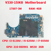 17807-3M Mainboard For Lenovo V330-15IKB Laptop Montherboard CPU:I3-8130U I5-8250U I7-8550U GPU: M530 2GB RAM: 4GB 100% Test OK