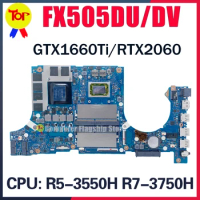 FX505DU Laptop Motherboard For ASUS FX505DV FX705DU FX95du FX95dv R5-3550H R7-3750H RTX2060/6G GTX1660TI/6G Mainboard