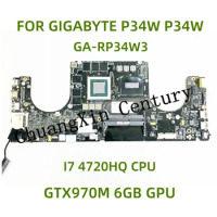 For Laptop Motherboard GA-RP34W3 FOR GIGABYTE P34W P34W Motherboard with i7 CPU GTX970m 100% fully tested