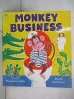 【書寶二手書T3／少年童書_KNY】Monkey Business_Prasadam-Halls, Smriti/ Wojtowycz, David (ILT)