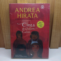 Buku Novel Cinta di Dalam Gelas by Andrea Hirata soft cover