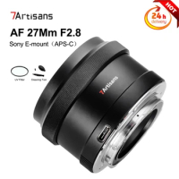7artisans 7 artisans AF 27mm F2.8 Humanistic lens Auto Focus APS-C Camera Lens For Sony E Camera A6400 6500 ZVE-10