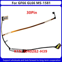 New Laptop LCD Cable For MSI Sword 15 GF66 MS1581 MS-1581 EPD Cable LCD Sreen Video Flexiable Cable K1N-3040282-H39