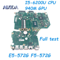 AIXIDA DA0ZRWMB6G0 NBG3H11001 NBG3H110015 main board For Acer aspire E5-572G F5-572G Laptop Mtherboard I5-6200U CPU 940M GPU