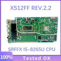 Mainboard X512FF REV.2.2 60NB0KR0-MB3001 For Asus VivoBook X512FF Laptop Motherboard With SRFFX I5-8265U CPU 4G DDR4 100% Tested