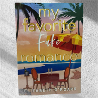 Novel My Favorite Fake Romance Bahasa Inggris by Elizabeth O Roark