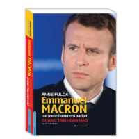 Sách - Emmanuel Macron un jeune homme si parfait - Chàng trai hoàn hảo - MT