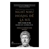 Sách Nghĩ Như Hoàng Đế La Mã - Triết Lý Khắc Kỷ Của Marcus Aurelius - NXB Trẻ - T3ST10