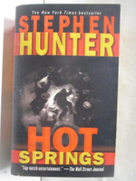【書寶二手書T8／原文小說_M7X】Hot Springs_Stephen Hunter