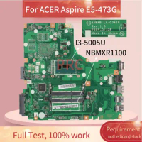 NBMXR1100 Laptop motherboard For ACER Aspire E5-473G I3-5005U Notebook Mainboard LA-C341P DDR3