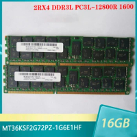 1 Pcs MT36KSF2G72PZ-1G6E1HF For MT RAM 16G 16GB 2RX4 DDR3L PC3L-12800R 1600 Memory