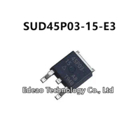 10Pcs/lot NEW 45P03-15 SUD45P03-15 TO-252 SUD45P03-15-E3 13A/30V P-channel MOSFET field-effect transistor