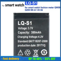 LQ-S1 LQ S1 380mAh Replacement High Quality Watch Battery For Smart Watch Fashion Meter QW09 DZ09 W8 A1 V8 X6 Batteries