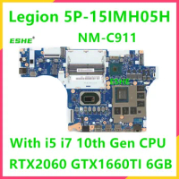 NM-C911 For Lenovo Legion 5P-15IMH05H Laptop Motherboard 5B20Y89736 5B21B43146 With I5 I7 10th Gen CPU RTX2060 GTX1660TI 6G GPU