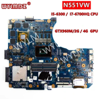 N551VW i5-6300/i7-6700CPU GTX960M/2G/4G Mainboard For ASUS N551VW G551V G551VW FX551V FX551VW N551V Laptop Motherboard