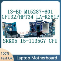 Laptop Motherboard M15287-001 M15287-501 M15287-601 For HP X360 13-BD GPT32/HPT34 LA-K261P W/SRK05 I5-1135G7 CPU 8GB 100% Tested