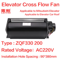 1pcs Elevator cross flow fan Elevator car top Applicable to Mitsubishi Elevator Frequency converter fan Voltage220VAC ZQF330 200