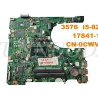 Original For Dell Inspiron 14 3476 15 3576 Laptop Notebook Motherboard Mainboard I5-8250U 17841-1 CN-0CWVV3 tested good fre