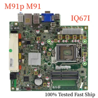 IQ67I For Lenovo ThinkCentre M91p M91 Motherboard LGA 1155 DDR3 Mainboard 100% Tested Fast Ship