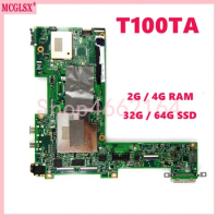 T100TA 2G RAM 32G SSD Motherboard For Asus Transformer T100TA T100TAM T100TAS T100TAN Mainboard 100% Tesed OK