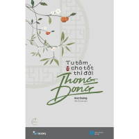 Sách - Tu Tâm Cho Tốt Thì Đời Thong Dong - AZVietNam