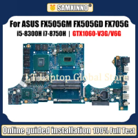 LT Laptop FX505GM Mainboard For ASUS FX505GD FX505G FX705GM FX705G Motherboard with i5-8300H i7-8750H CPU GTX1060-V3G/V6G