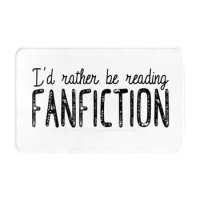 I'D Rather Be Reading Fanfiction Comfortable Door Mat Rug Carpet Foot Pad Fanfiction Sherlock Supernatural Voltron Nerd Geek