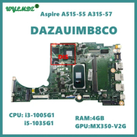 DAZAUIMB8C0 CPU: i3-1005G1 i5-1035G1 RAM:0GB/4GB GPU: MX350-V2G Mainboard For Acer Aspire A515-55 A315-57G Laptop Motherboard