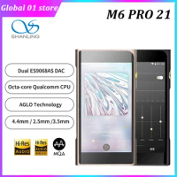 Shanling M6 Pro 21 Portable Pure Music Player MP3 Dual ES9068AS USB DAC Open Android Bluetooth LDAC Receiver MQA 16x Unfolding